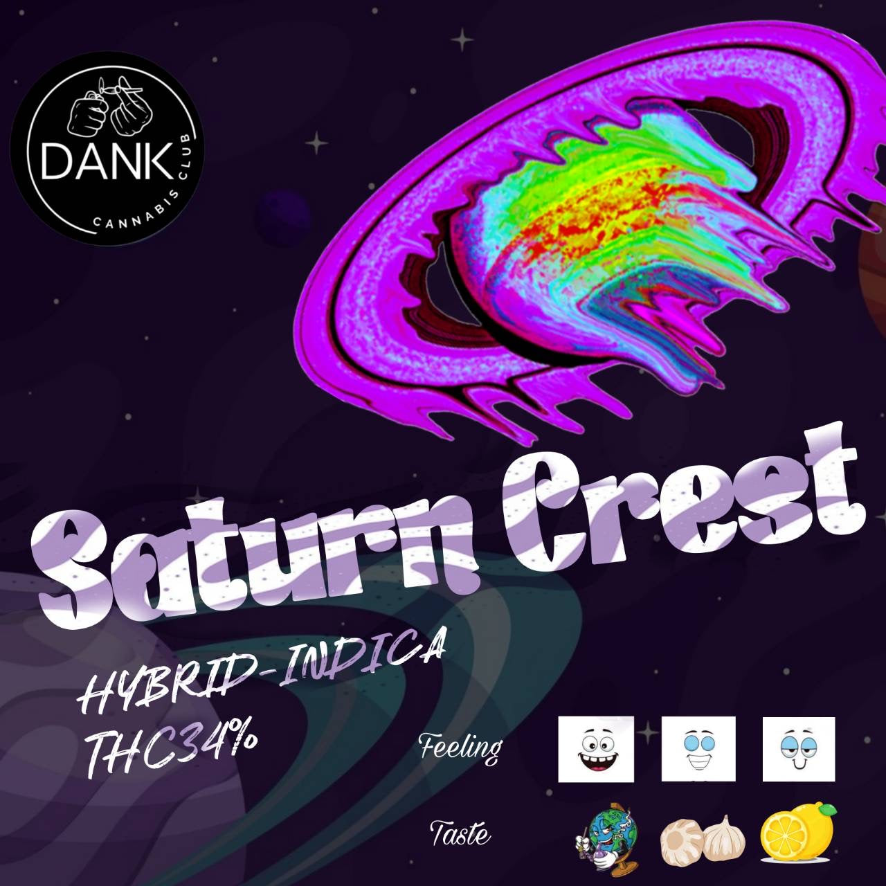 New Exotic - Saturn Crest (HYBRID-INDICA) THC 34 %