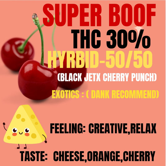 TOP - SUPER BOOF (HYBRID-SATIVA) THC 30%